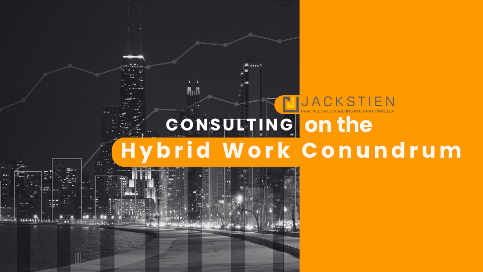 remote-work-hybrid-work-consultant-jackstien-practices